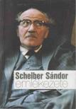 Domokos Tamás - Scheiber Sándor emlékezete [antikvár]