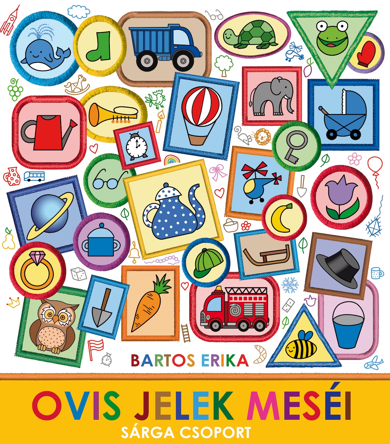 Bartos Erika - Ovis jelek meséi - Sárga csoport
