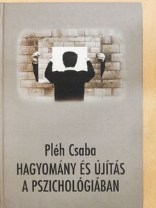 Kardos Lajos - Hagyomány és újítás a pszichológiában (dedikált példány) [antikvár]