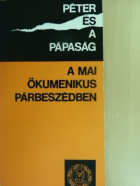 Bruno Corsani - Péter és a pápaság a mai ökumenikus párbeszédben [antikvár]