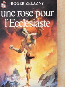 Roger Zelazny - Une rose pour l'Ecclésiaste [antikvár]