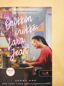 Jenny Han - Örökkön örökké: Lara Jean [antikvár]