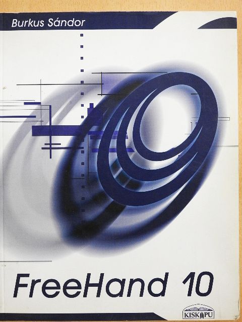 Burkus Sándor - FreeHand 10. [antikvár]