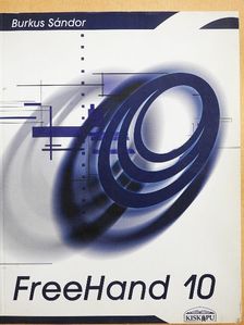 Burkus Sándor - FreeHand 10. [antikvár]