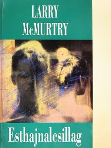 Larry McMurtry - Esthajnalcsillag [antikvár]