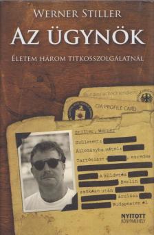 Werner Stiller - Az ügynök [antikvár]
