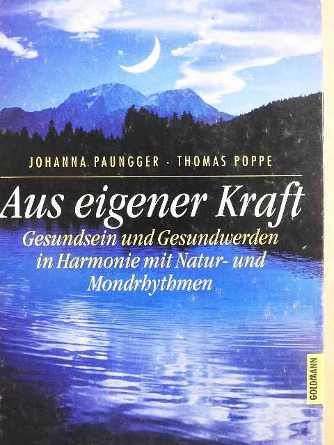Johanna Paungger - Aus eigener Kraft [antikvár]