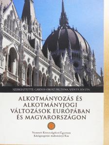 Halász Iván - Alkotmányozás és alkotmányjogi változások Európában és Magyarországon [antikvár]