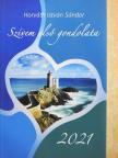 Horváth István Sándor - Szívem első gondolata 2021 [antikvár]