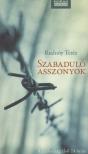 Rudnóy Teréz - Szabaduló asszonyok [antikvár]