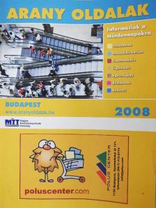 Arany Oldalak - Budapest 2008 [antikvár]