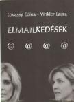 Lovassy Edina, Vinkler Laura - Elmailkedések [antikvár]