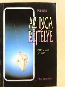 Paul Elling - Az inga rejtélye [antikvár]