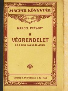 Marcel Prévost - A végrendelet és egyéb elbeszélések [antikvár]