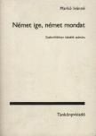MARKÓ IVÁNNÉ - Német ige, német mondat [antikvár]