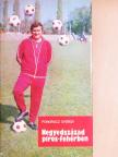 Pongrácz György - Negyedszázad piros-fehérben [antikvár]