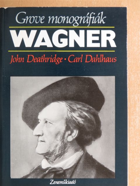 Carl Dahlhaus - Wagner [antikvár]