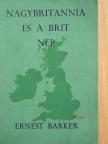 Ernest Barker - Nagybritannia és a brit nép [antikvár]