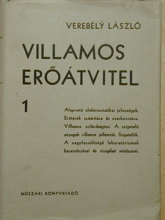 Verebély László - Villamos erőátvitel 1. [antikvár]
