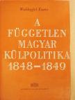 Waldapfel Eszter - A független magyar külpolitika 1848-1849 [antikvár]