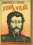Jankovich Ferenc - Forr a világ [antikvár]