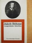 Jakob Böhme - Vom lebendigen Glauben [antikvár]