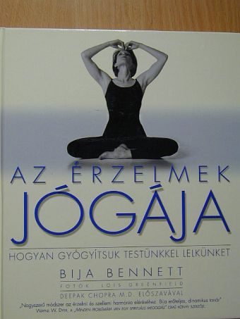Bija Bennett - Az érzelmek jógája [antikvár]