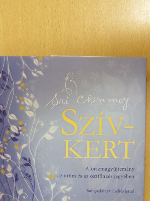 Sri Chinmoy - Szívkert - CD-vel [antikvár]
