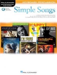 SIMPLE SONGS KEYBOARD PERCUSSION. HAL LEONARD INSTRUMENTAL PLAY-ALONG, AUDIO ACC. INCL.