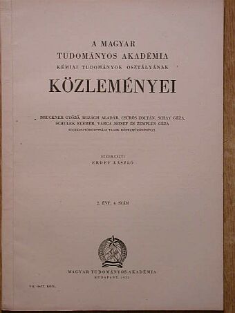 Bognár Rezső - A Magyar Tudományos Akadémia Kémiai Tudományok Osztályának Közleményei [antikvár]