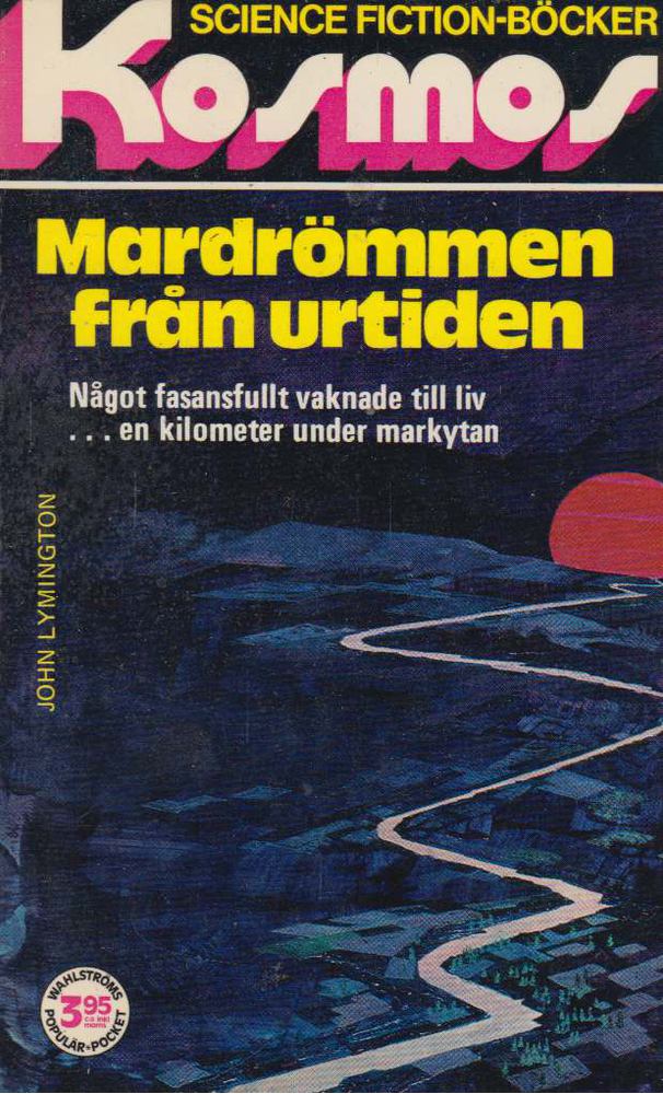 Lymington, John - Mardrömmen från urtiden [antikvár]