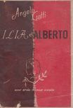 Angelo Gatti - Ilia és Alberto [antikvár]