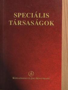 Dr. Bartha Judit - Speciális társaságok [antikvár]