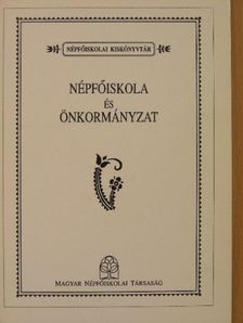 Bőhm Antal - Népfőiskola és önkormányzat [antikvár]