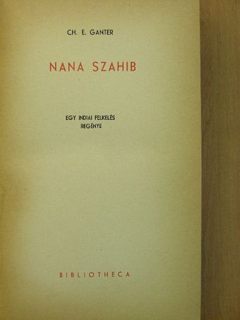 Ch. E. Ganter - Nana Szahib [antikvár]