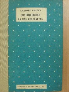 Anatole France - Crainquebille és más történetek [antikvár]