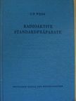 C. F. Weiss - Radioaktive standardpräparate [antikvár]