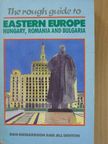 Dan Richardson - The rough guide to Eastern Europe - Hungary, Romania and Bulgaria [antikvár]