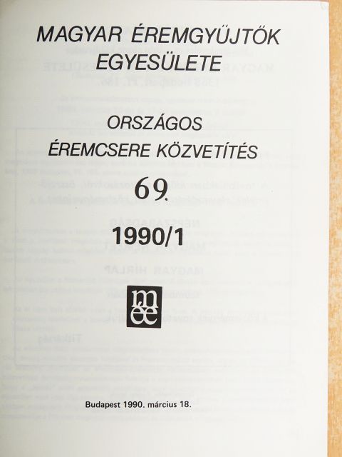 Kuszler István - Magyar Éremgyűjtők Egyesülete Országos éremcsere közvetítés 1990/1 [antikvár]