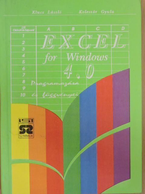 Klucs László - Excel for Windows 4.0 [antikvár]
