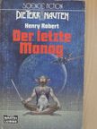 Henry Robert - Der letzte Manag [antikvár]