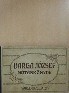 Balog István - Varga József nótáskönyve [antikvár]