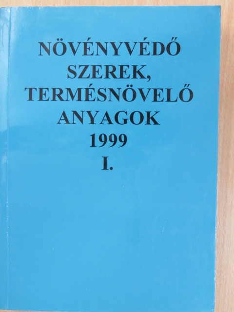 Dr. Erdős Gyula - Növényvédő szerek, termésnövelő anyagok 1999. I. [antikvár]