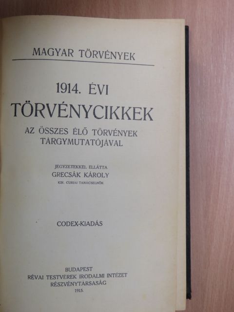 Grecsák Károly - 1914. évi törvénycikkek [antikvár]