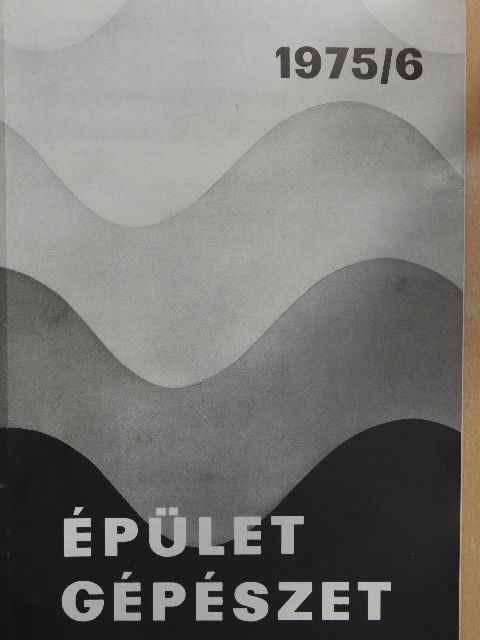 Bakó István - Épületgépészet 1975/6. [antikvár]