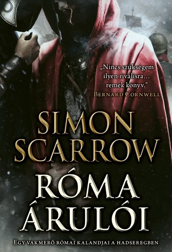 Simon Scarrow - Róma árulói [eKönyv: epub, mobi]
