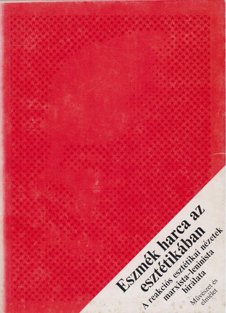 TÓTH MIKLÓS - Eszmék harca az esztétikában [antikvár]