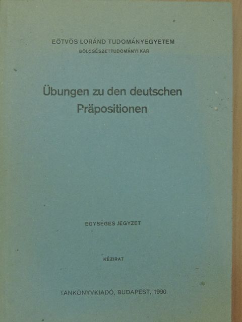 Csillag Jánosné - Übungen zu den deutschen Präpositionen [antikvár]