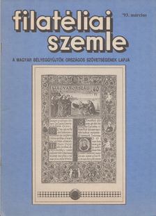 Dr. Somogyi Tamás - Filatéliai szemle 1993. március [antikvár]