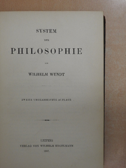 Wilhelm Wundt - System der Philosophie [antikvár]